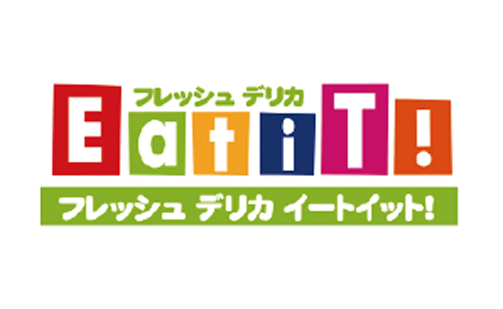 フレッシュデリカEatiT!